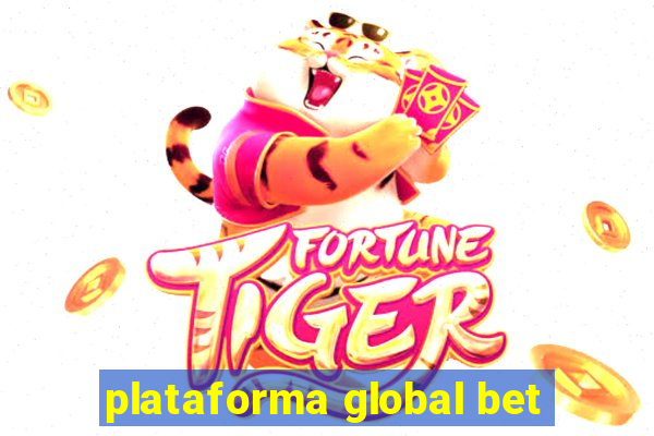 plataforma global bet